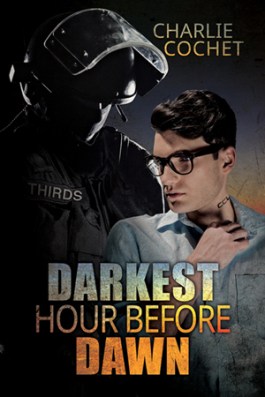 Darkest Hour before Dawn